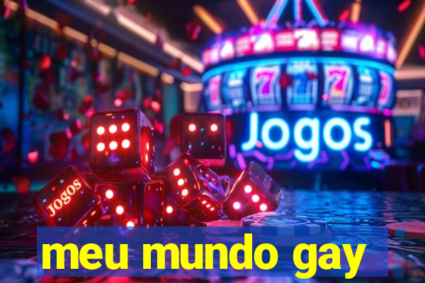 meu mundo gay